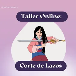 Taller de Corte de Lazos