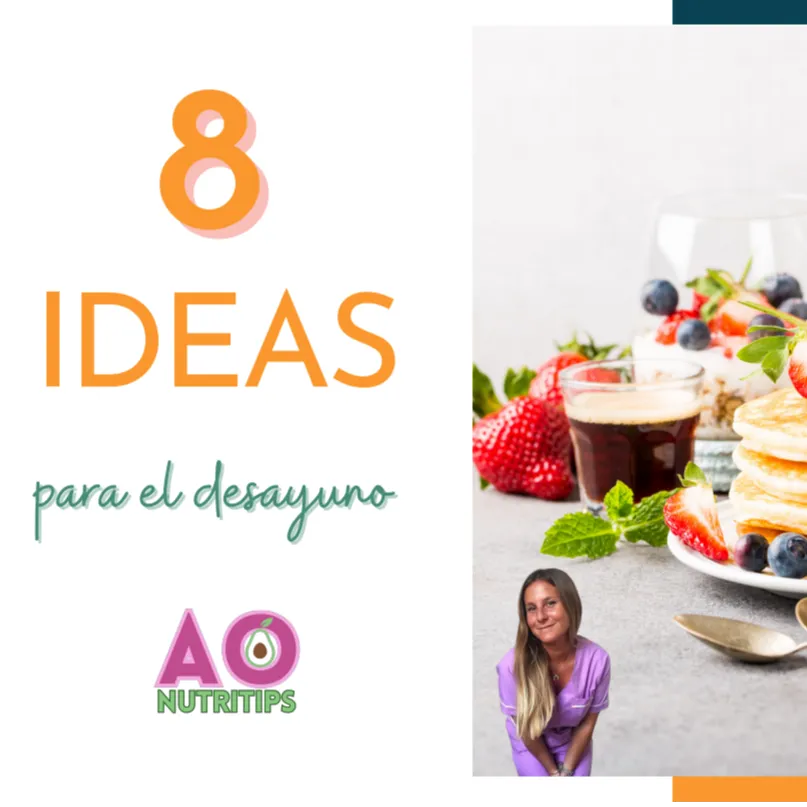 Ideas de Desayunos y Meriendas