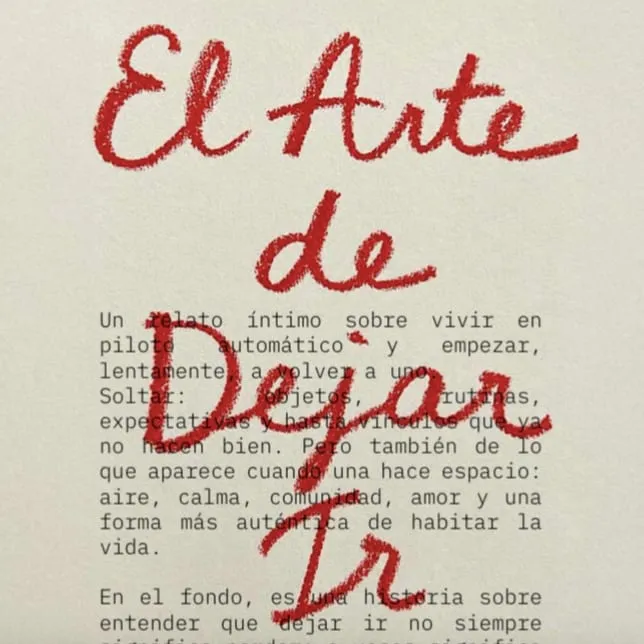 El Arte de Dejar Ir