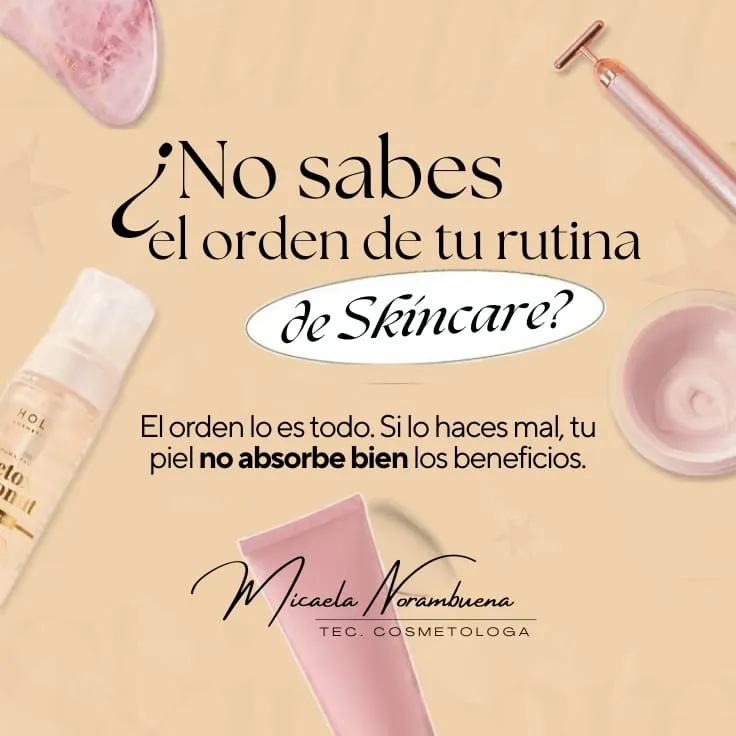 GUÍA PARA REALIZAR CORRECTAMENTE TU RUTINA DE SKINCARE