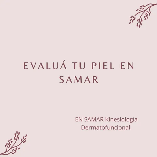 EVALUÁ TU PIEL EN SAMAR 