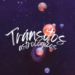Tránsitos - ¿Qué ocurre en este momento?