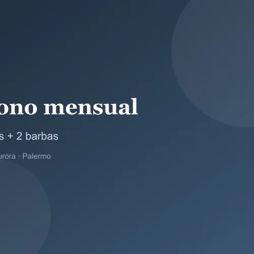 Abono mensual: 4 cortes + 2 barbas