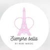 Siempre Bella By Rebe Mikoc
